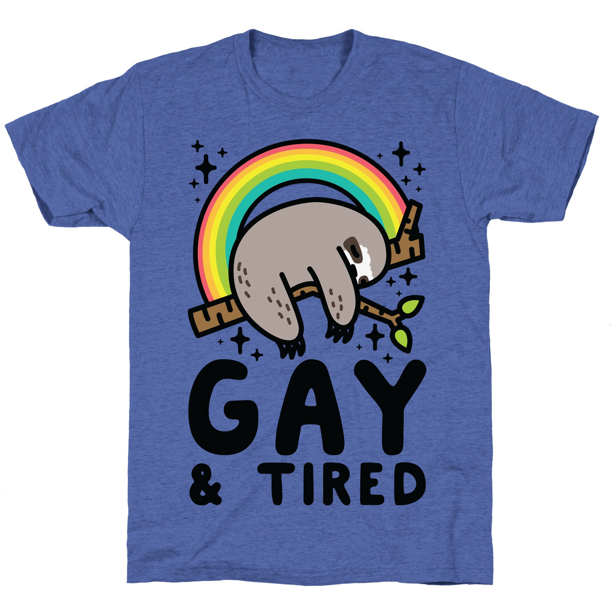 Gay and Tired Sloth Unisex Triblend Tee